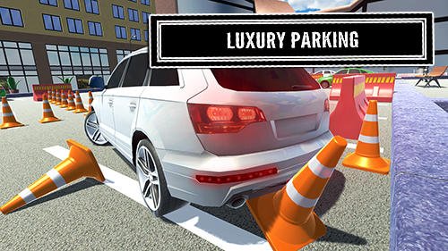 game pic for Luxury parking